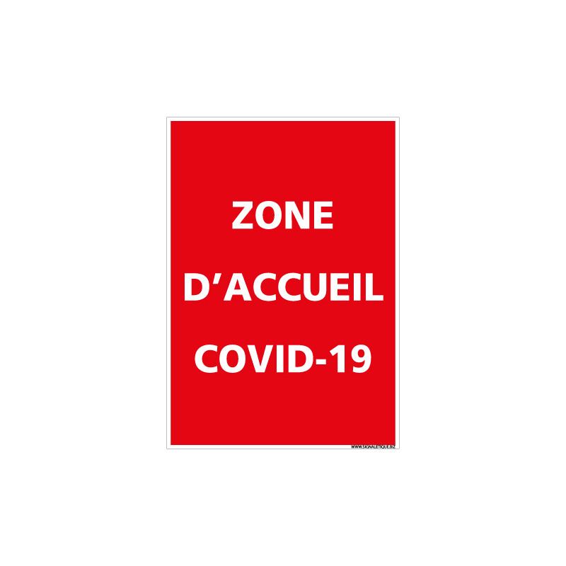 PANNEAU CORONAVIRUS - ZONE D'ACCUEIL COVID-19 (E0705)