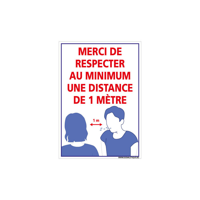 PANNEAU PREVENTIF POUR LES RISQUES COVID-19 - MERCI DE RESPECTER AU MINIMUM UNE DISTANCE DE 1M (E0713)