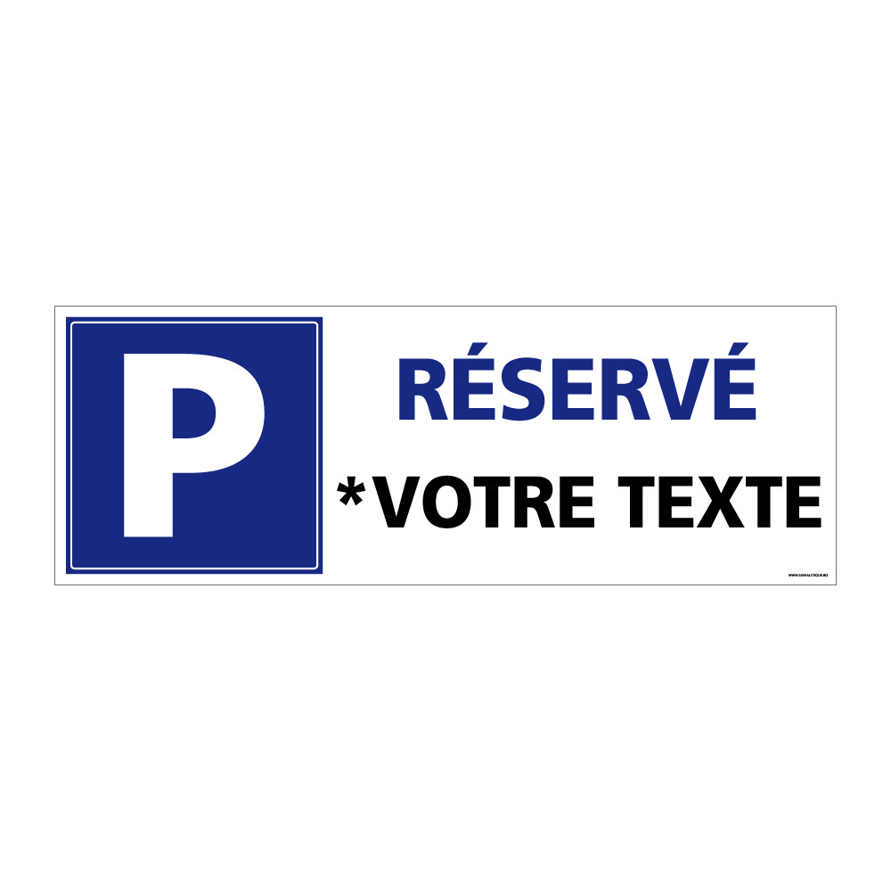 Panneau Parking réservé personnalisable