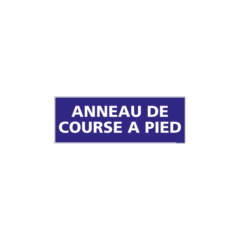 PANNEAU SIGNALISATION INFORMATION ANNEAU DE COURSE A PIED