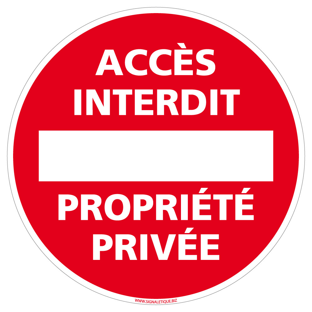 Panneau Accès interdit Propriété privée