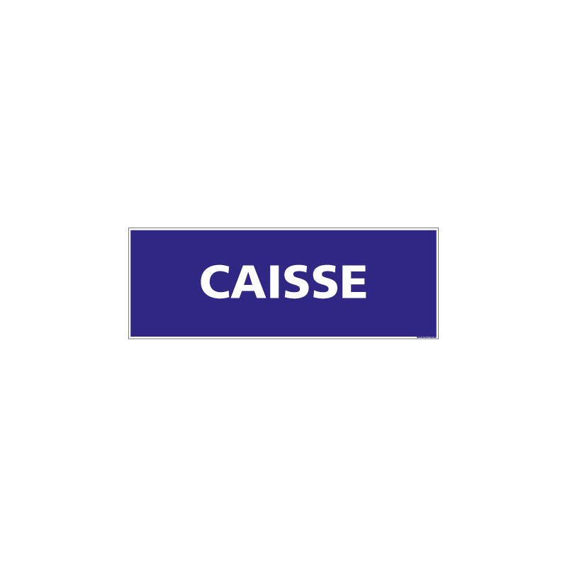 PANNEAU SIGNALISATION INFORMATION CAISSE (G0102)