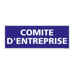 PANNEAU SIGNALISATION INFORMATION COMITE D'ENTREPRISE