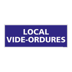 PANNEAU SIGNALISATION INFORMATION LOCAL VIDE-ORDURES