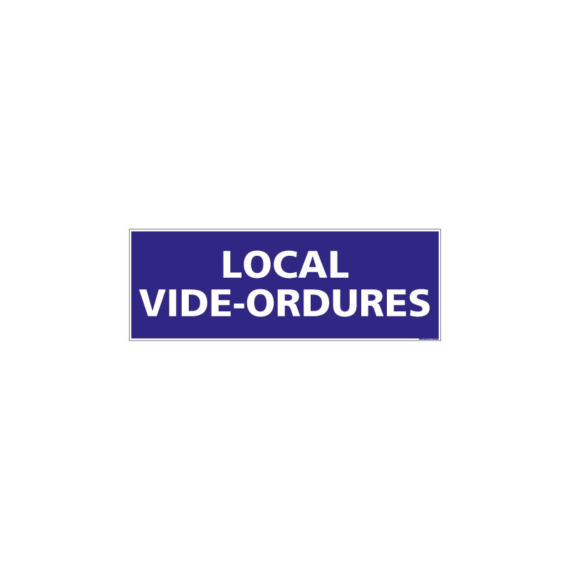 PANNEAU SIGNALISATION INFORMATION LOCAL VIDE-ORDURES