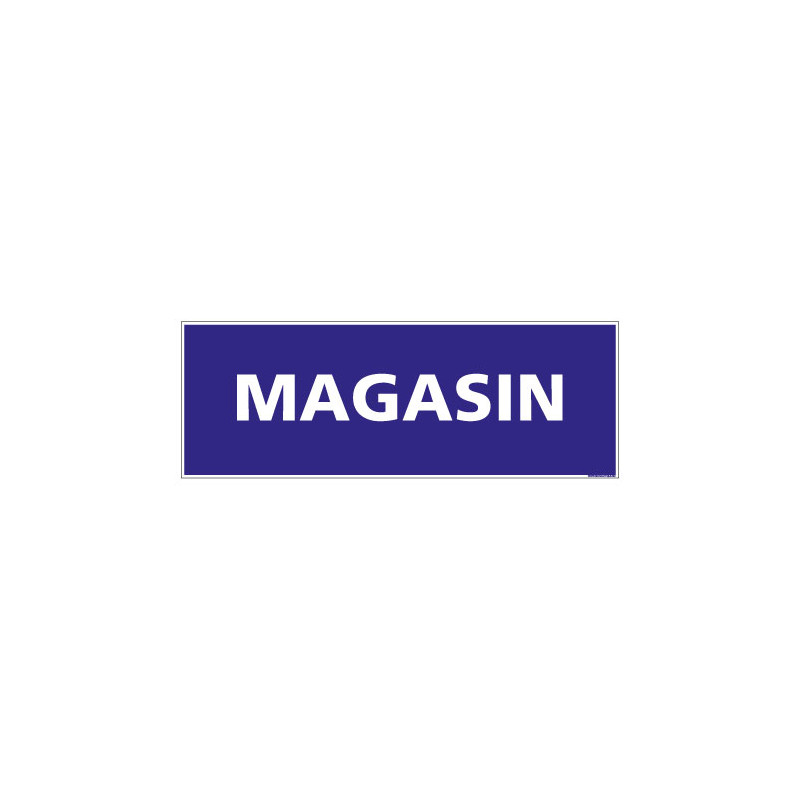 PANNEAU SIGNALISATION INFORMATION MAGASIN (G0144)