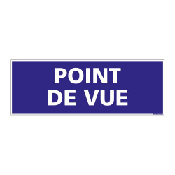 PANNEAU SIGNALISATION INFORMATION POINT DE VUE