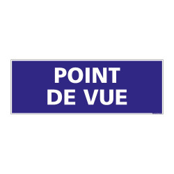 PANNEAU SIGNALISATION INFORMATION POINT DE VUE