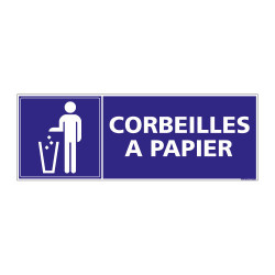 PANNEAU SIGNALISATION INFORMATION CORBEILLES A PAPIER