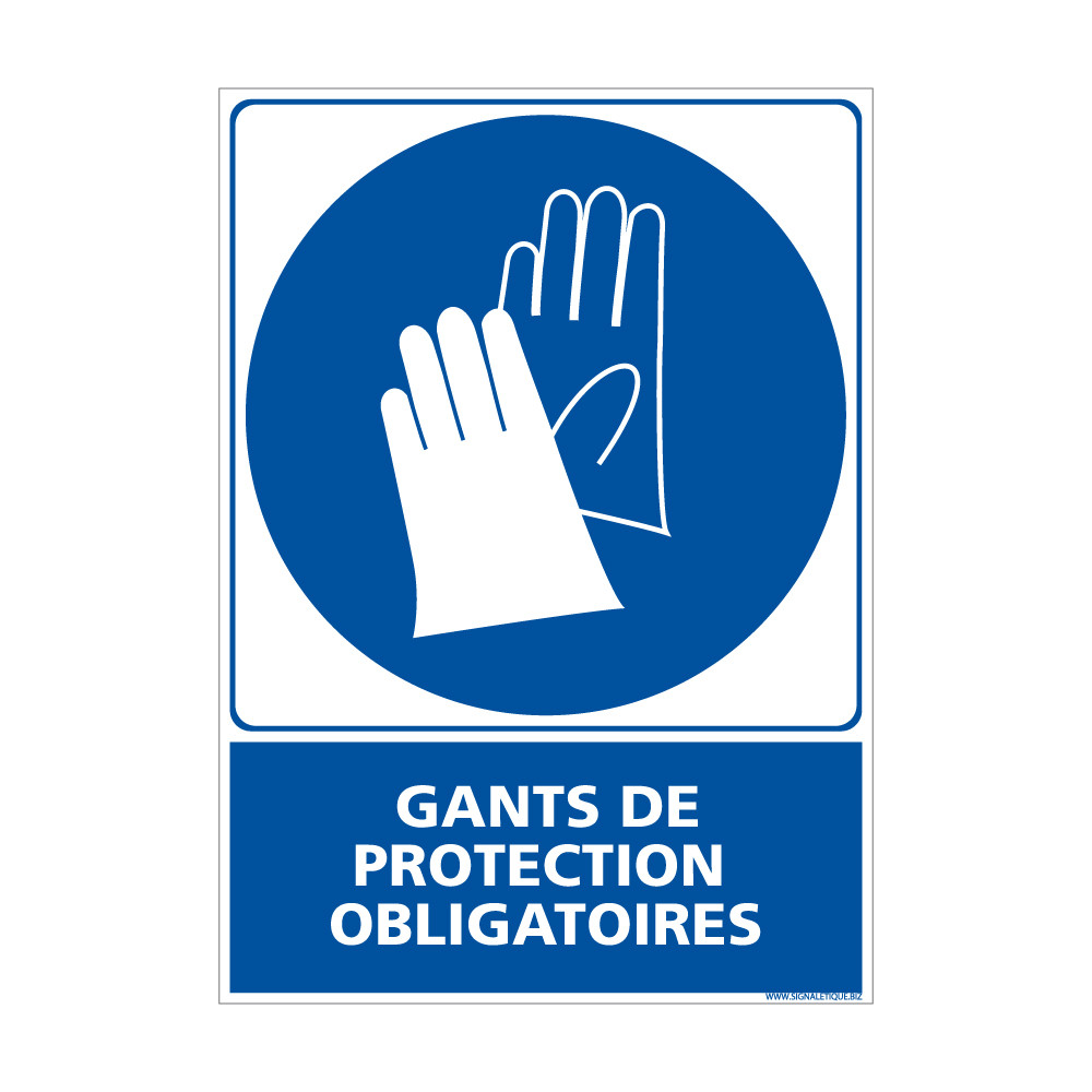 Panneau de port de gants de protection obligatoires - Obligation