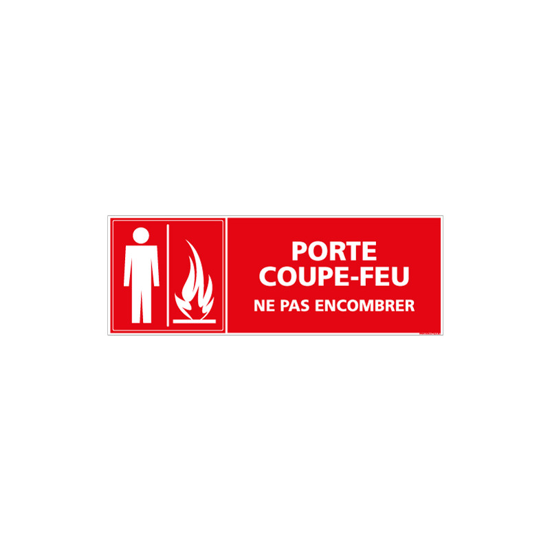 PANNEAU PORTE COUPE FEU NE PAS ENCOMBRER (A0481)