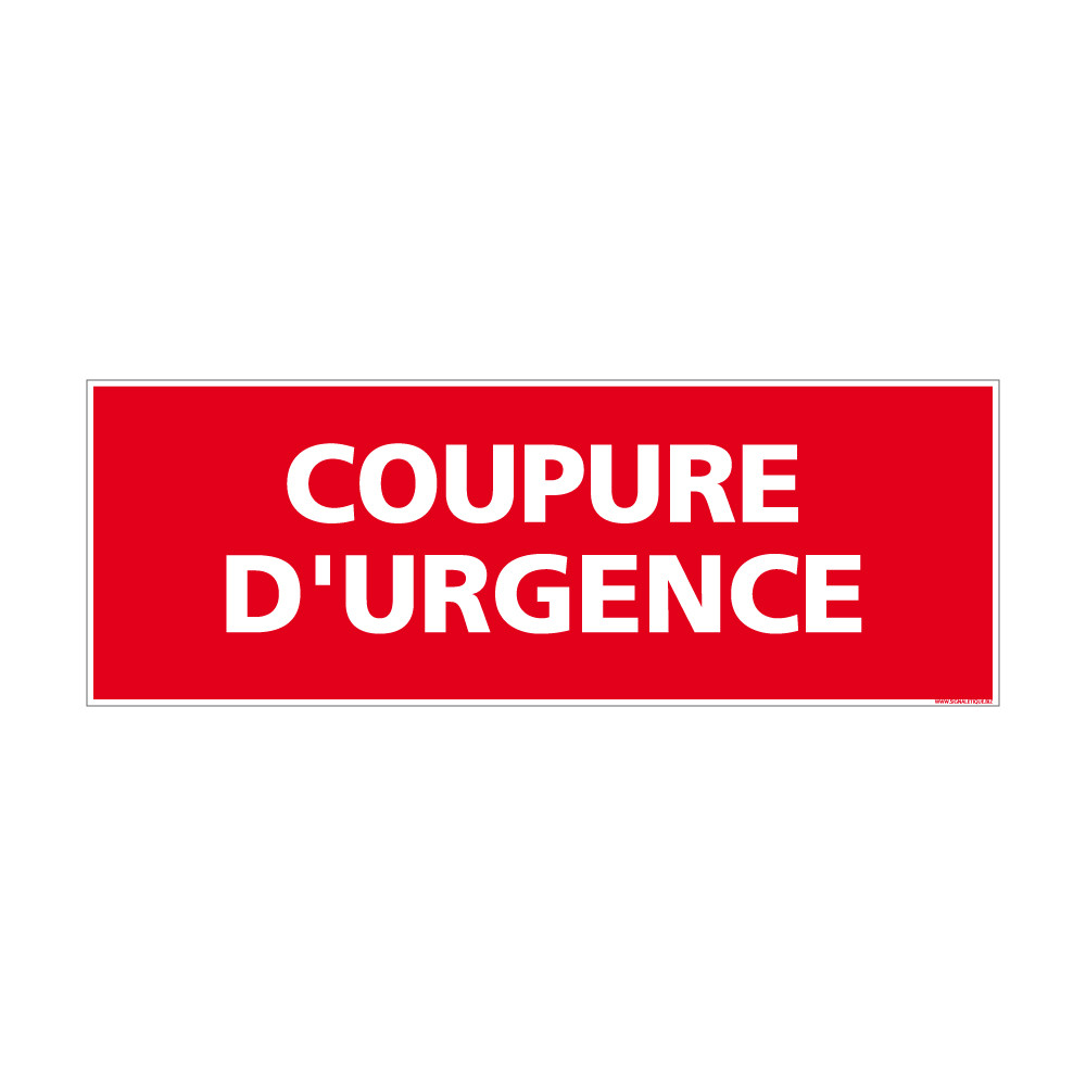 panneau de signalisation incendie coupure d'urgence