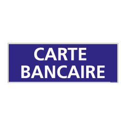 PANNEAU SIGNALISATION INFORMATION CARTE BANCAIRE (G0933)