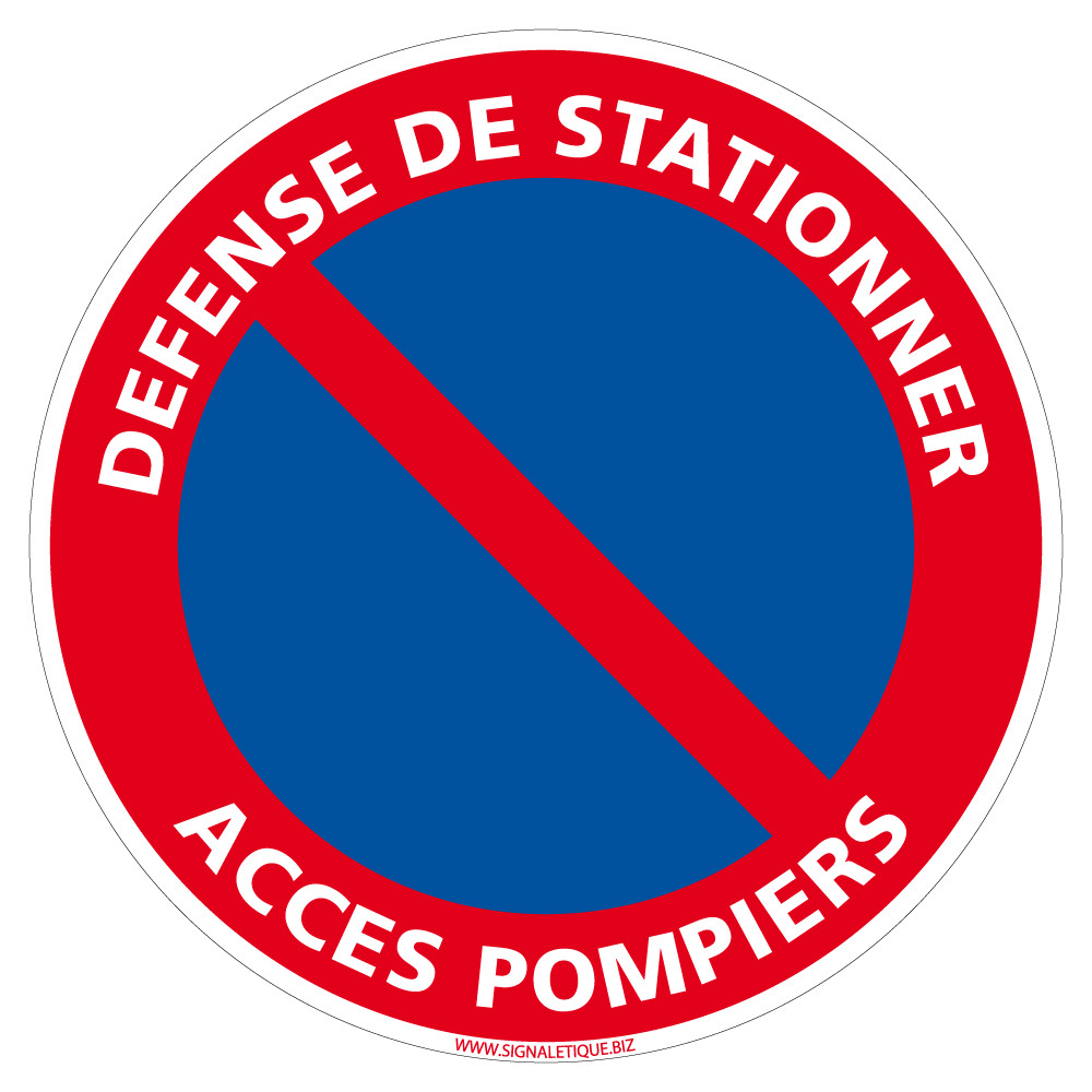 panneau défense de stationner accès pompiers panneau défense de stationner accès pompiers