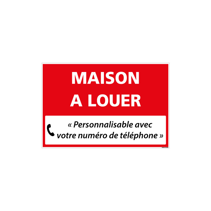 PANNEAU IMMOBILIER MAISON A LOUER A PERSONNALISER AKYLUX 3,5mm - 600x400mm (G1326_PERSO)