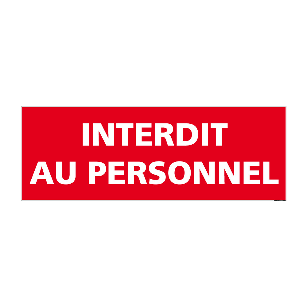 panneau interdit au personnel