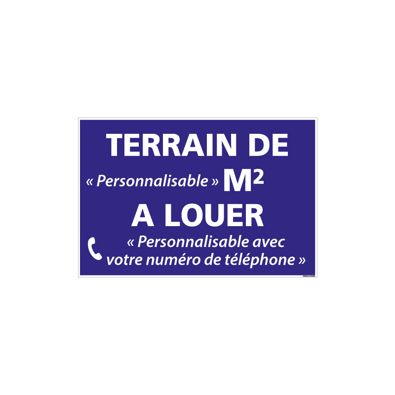 PANNEAU IMMOBILIER TERRAIN A LOUER PERSONNALISABLE AKYLUX 3,5mm - 600x400mm (G1332_PERSO)