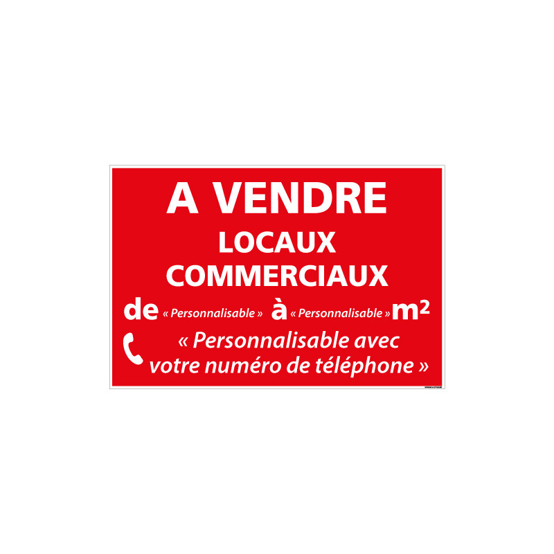 PANNEAU IMMOBILIER LOCAUX COMMERCIAUX A VENDRE A PERSONNALISER AKYLUX 3,5mm - 600x400mm (G1345_PERSO)