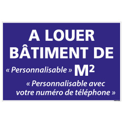 PANNEAU IMMOBILIER BATIMENT A LOUER A PERSONNALISER AKYLUX 3,5mm - 600x400mm (G1346_PERSO)