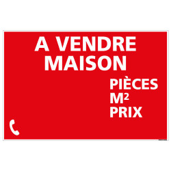 PANNEAU MAISON A VENDRE (AVEC INFOS) AKYLUX 3,5mm - 600x400mm - LIVRE AVEC UNE PLANCHE DE CHIFFRES (G1359)