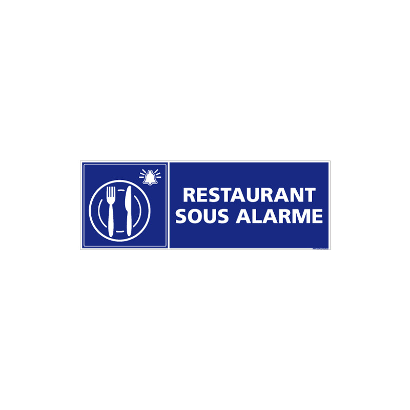 PANNEAU RESTAURANT SOUS ALARME (G1387)