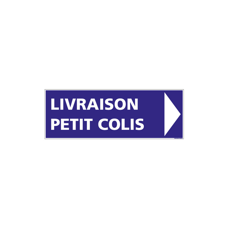 PANNEAU LIVRAISON PETIT COLIS (FLECHE DROITE) (G1406) PANNEAU LIVRAISON PETIT COLIS (FLECHE DROITE) (G1406)