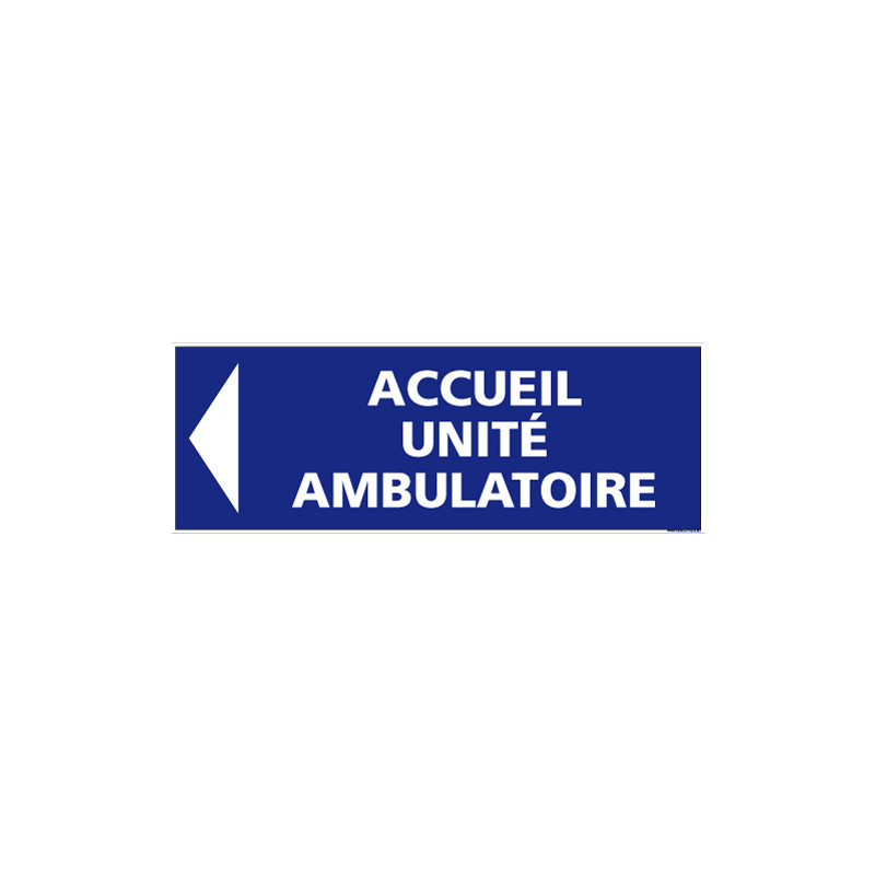 PANNEAU ACCUEIL UNITE AMBULATOIRE (G1414)