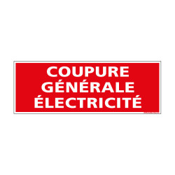 Panneau Signalisation Incendie COUPURE GENERALE ELECTRICITE (A0555)