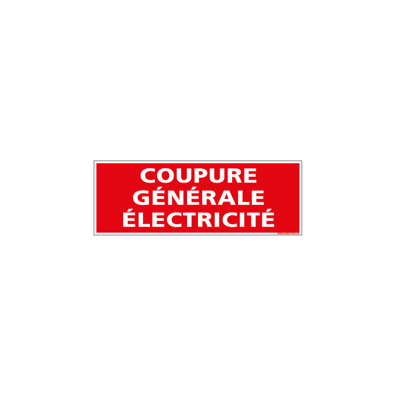 Panneau Signalisation Incendie COUPURE GENERALE ELECTRICITE (A0555)