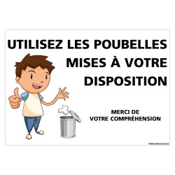 PANNEAU MERCI D'UTILISER LES POUBELLES MISES A VOTRE DISPOSITION - GAR«ON (G1456)