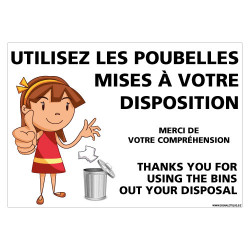 PANNEAU UTILISER LES POUBELLES MISES A VOTRE DISPOSITION PETITE FILLE (G1457)