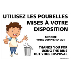 PANNEAU UTILISEZ LES POUBELLES MISES A VOTRE DISPOSITION PETIT GAR«ON (G1458)