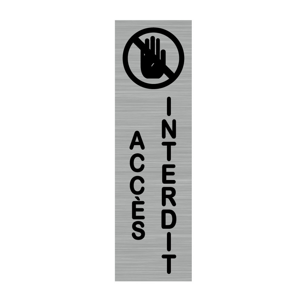 Plaque murale rectangulaire avec signalétique accès interdit Plaque murale rectangulaire avec signalétique accès interdit