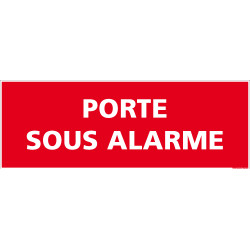 Signalisation Porte sous Alarme (A0564)