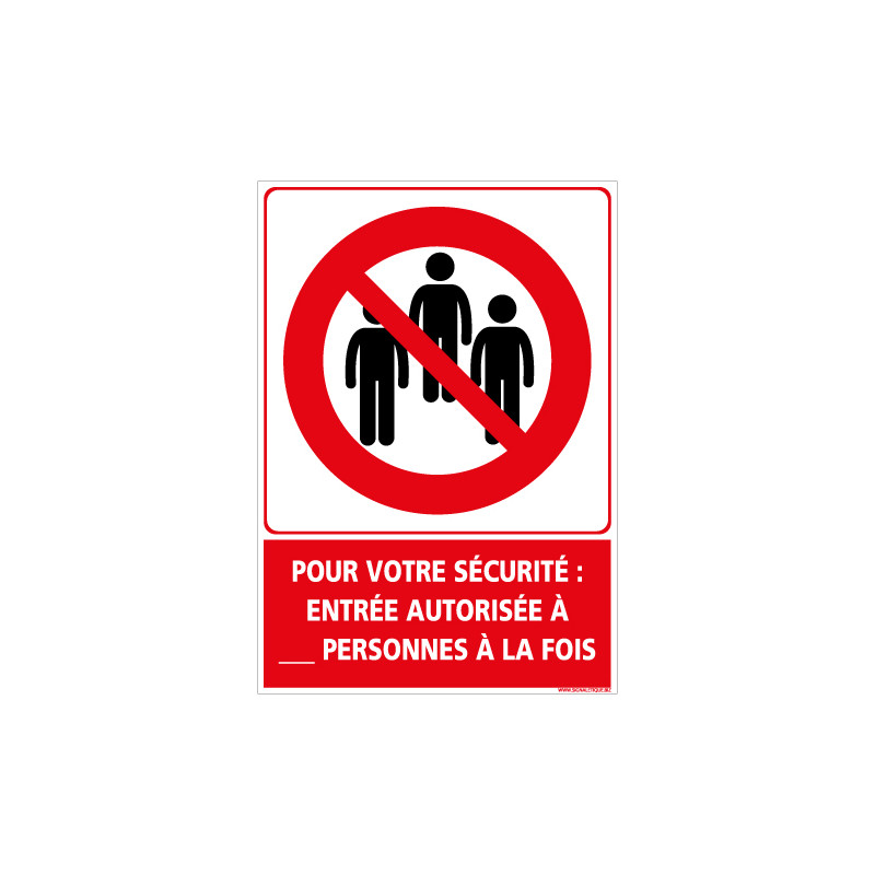 PANNEAU PREVENTIF CORONAVIRUS - NOMBRES DE PERSONNES AUTORISE A ENTREE LIMITE POUR VOUS SECURITE - PERSONNALISABLE (D1351-PERSO)