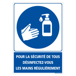 PANNEAU GESTE BARRIERES CORONAVIRUS - DESINFECTEZ VOUS LES MAINS REGULIEREMENT POUR LA SECURITE DE TOUS (E0720)