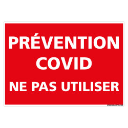 PANNEAU PREVENTION COVID - NE PAS UTILISER (E0729)