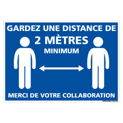 PANNEAU GESTES BARRIERES COVID19 - GARDEZ UNE DISTANCE DE 2M MINIMUM - MERCI DE VOTRE COLLABORATION (E0738)