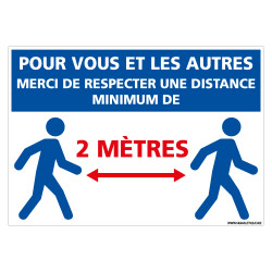 PANNEAU AFFICHAGE SIGNALISATION COVID 19 POUR VOUS ET POUR LES AUTRES MERCI DE RESPECTER UNE DISTANCE DE 2M MINIMUM - COVID19 -