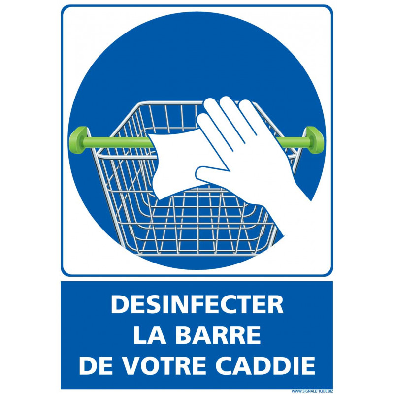 PANNEAU PREVENTIF COMMERCES ET CORONAVIRUS - DESINFECTION DE LA BARRE DE VOTRE CADDIE OBLIGATOIRE (E0750)