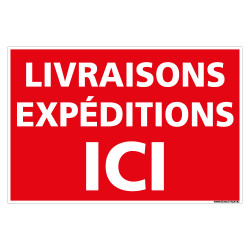 SIGNALISATION LIVRAISONS ET EXPEDITIONS ICI - PANNEAU AKILUX 3,5 MM (G1546)