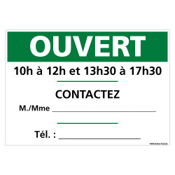 PANNEAU INFORMATIF SUR LES HORAIRES D'OUVERTURE ET LES PERSONNES A CONTACTER EN CAS DE BESOIN (G1548-PERSO)