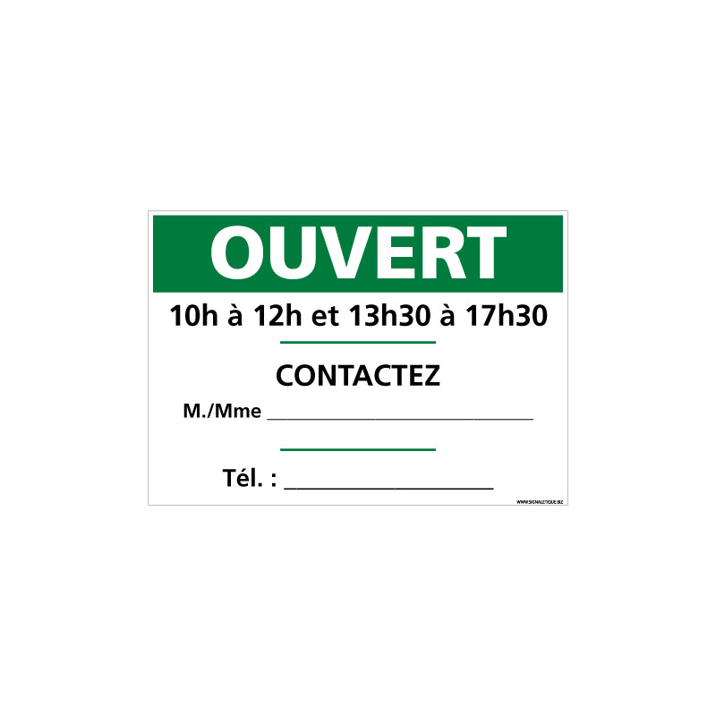 PANNEAU INFORMATIF SUR LES HORAIRES D'OUVERTURE ET LES PERSONNES A CONTACTER EN CAS DE BESOIN (G1548-PERSO)