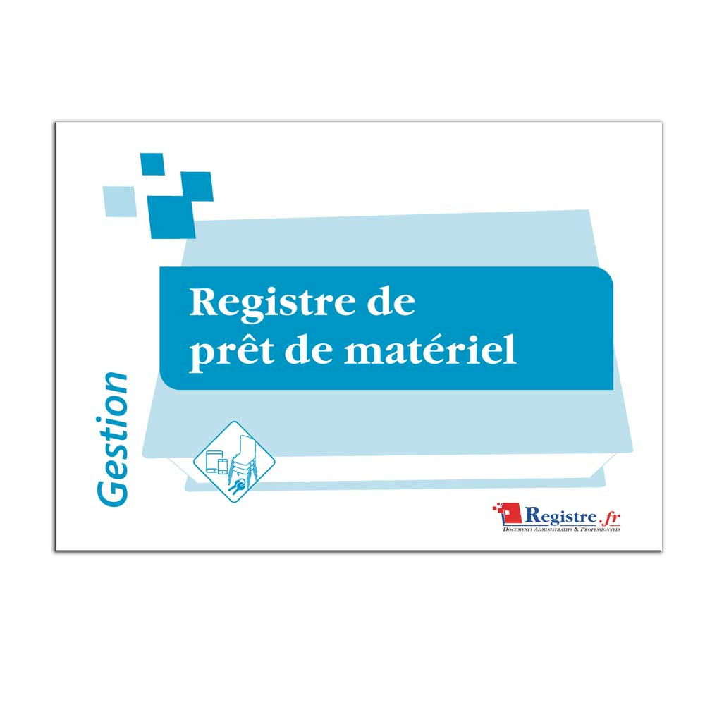 Registre de prêt de matériel Registre de prêt de matériel
