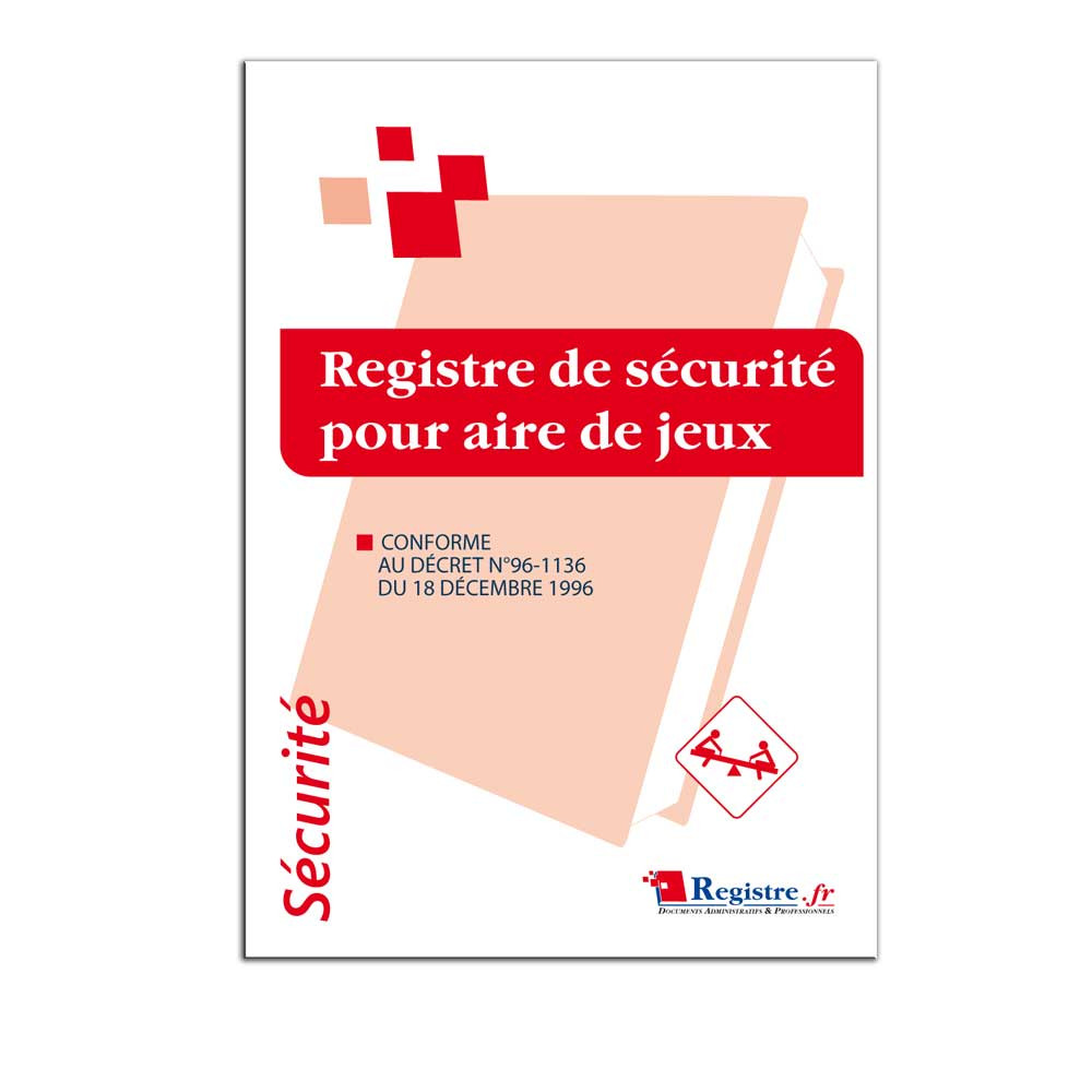 Registre de sécurité pour aire de jeux