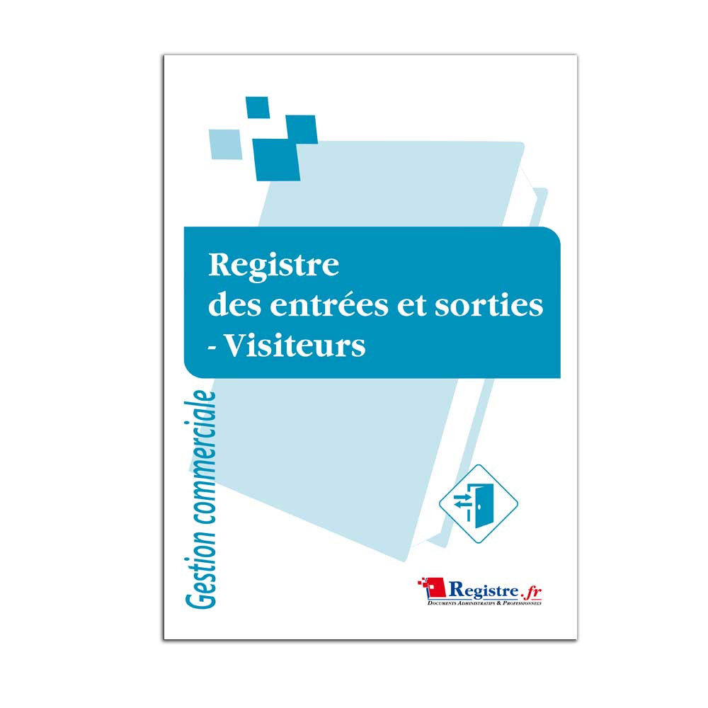 Registre des entrées et sorties visiteurs