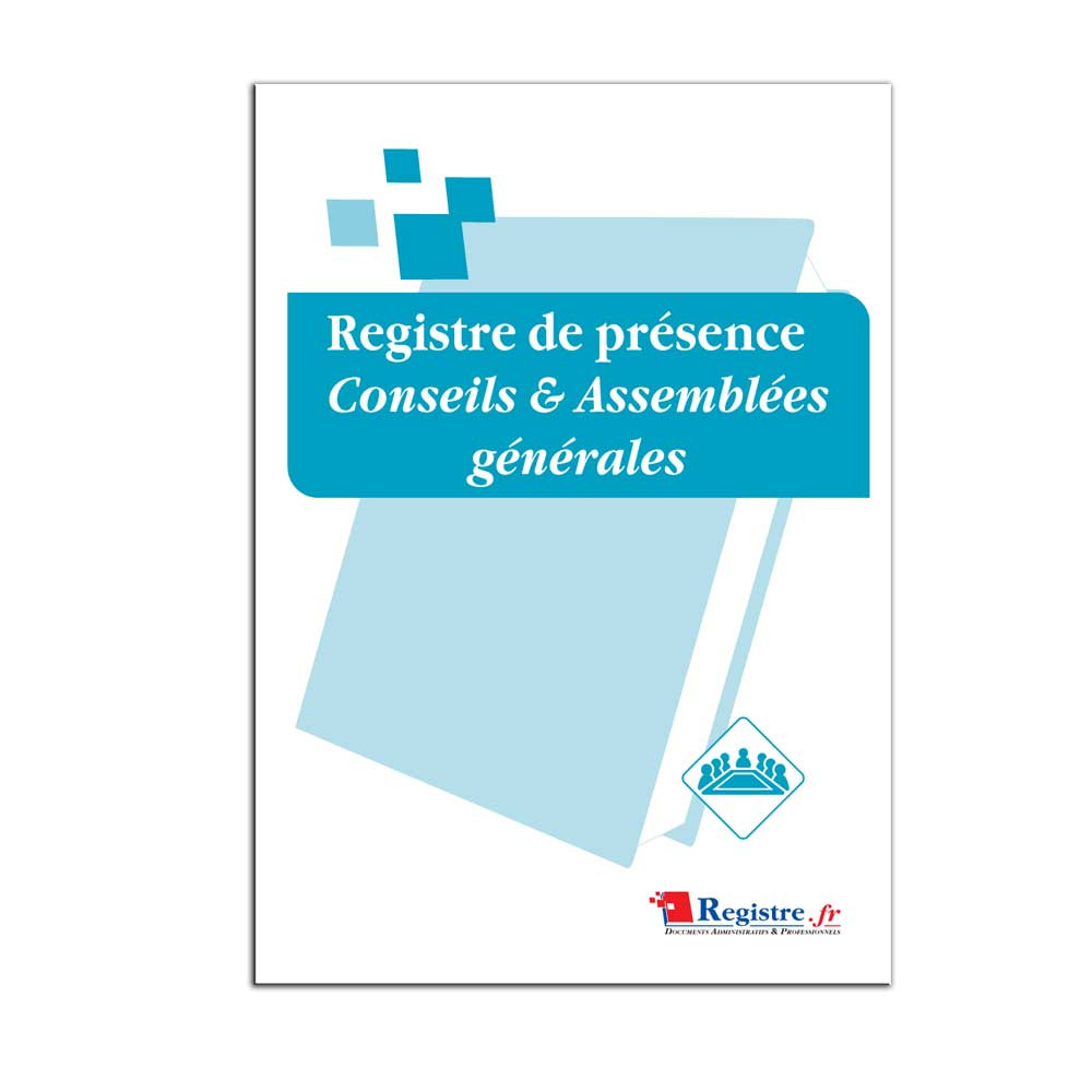 Registre de présence Conseils & Assemblées générales