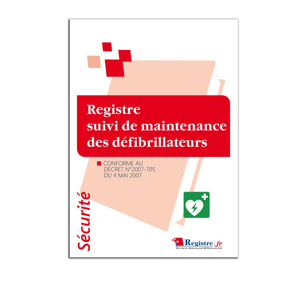 Registre suivi de maintenance des défibrillateurs