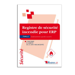 Registre de sécurité incendie pour ERP Type X