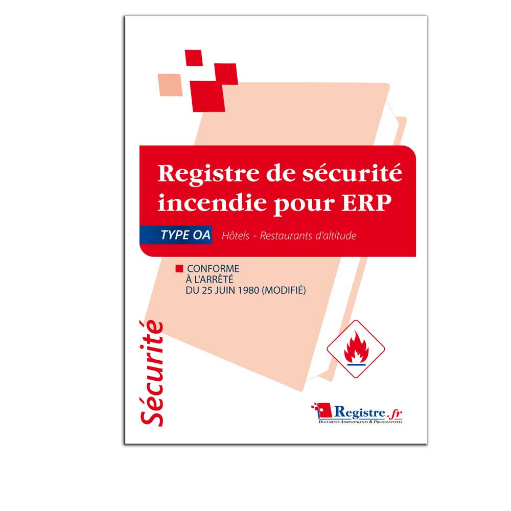 Registre de sécurité incendie pour ERP Type OA